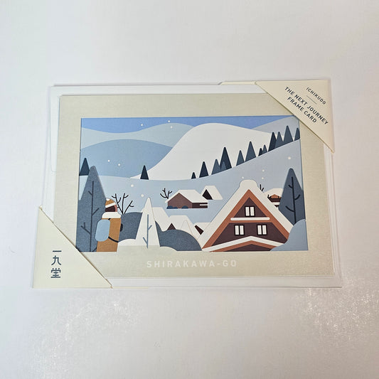 THE NEXT JOURNEY FRAME CARD / ICHIKUDO (Shisrakawa-go)